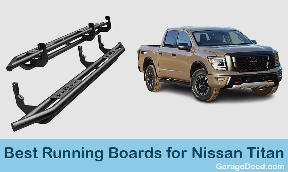 Best Running Boards for Nissan Titan